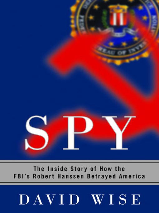 Title details for Spy by David Wise - Available